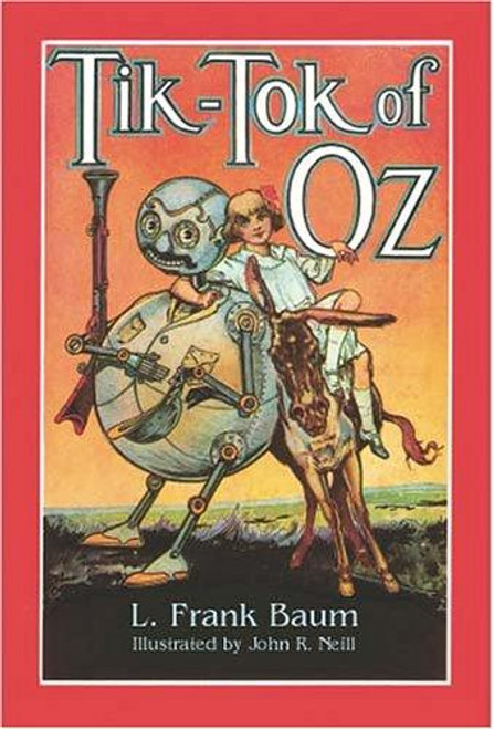Tik-Tok of Oz (Dover Children's Classics) front cover by L. Frank Baum, ISBN: 0486280020