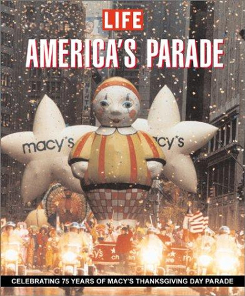 LIFE: America's Parade front cover by Editors of Life, ISBN: 1929049439