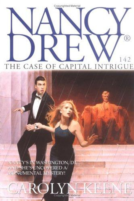 The Case of Capital Intrigue 142 Nancy Drew front cover by Carolyn Keene, ISBN: 0671007513