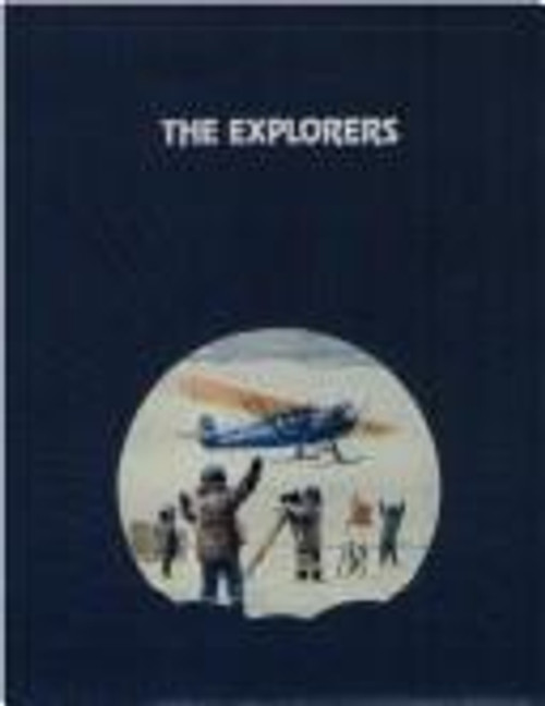 The Explorers (Epic of Flight) front cover by Donald Dale Jackson, ISBN: 0809433664