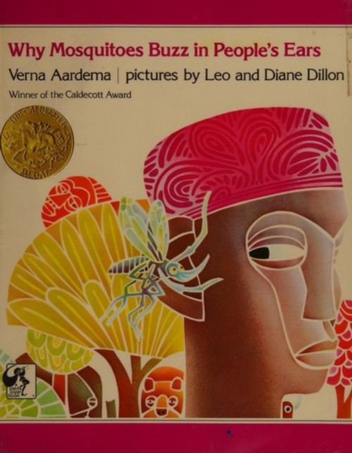 Why Mosquitoes Buzz in People's Ears front cover by Verna Aardema, Leo and Diane Dillon, ISBN: 0803760884