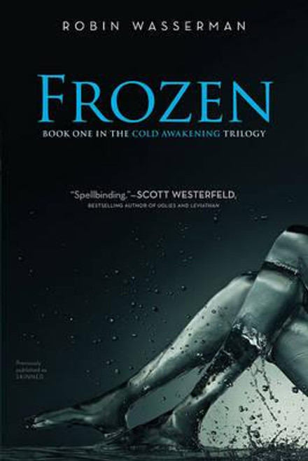 Frozen (Cold Awakening) front cover by Robin Wasserman, ISBN: 1442420383