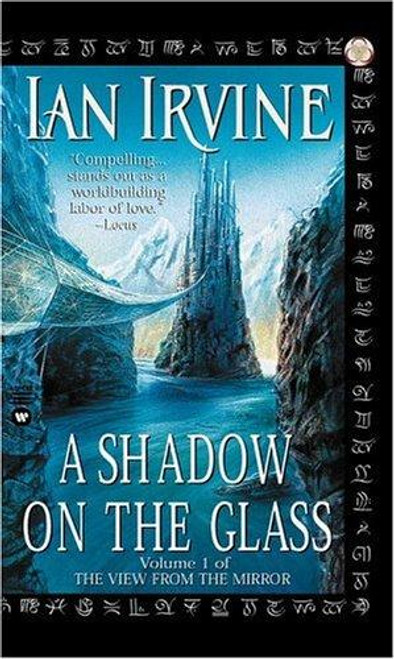 A Shadow On the Glass 1 View From the Mirror front cover by Ian Irvine, ISBN: 0446609846