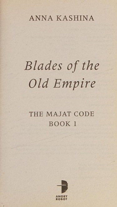 Blades of the Old Empire 1 Majat Code front cover by Anna Kashina, ISBN: 0857664123