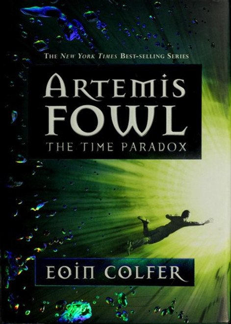 The Time Paradox 6 Artemis Fowl front cover by Eoin Colfer, ISBN: 1423108361