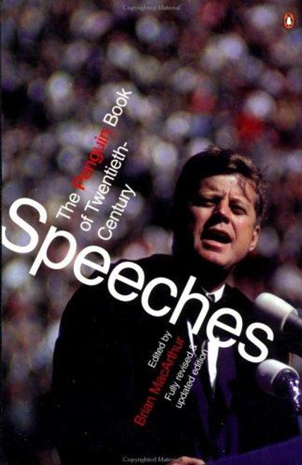 The Penguin Book of Twentieth-Century Speeches front cover by Brian MacArthur, ISBN: 0140285008