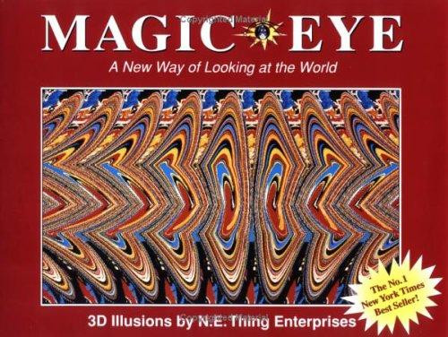 Magic Eye: a New Way of Looking at the World front cover by N. E. Thing Enterprises, ISBN: 0836270061