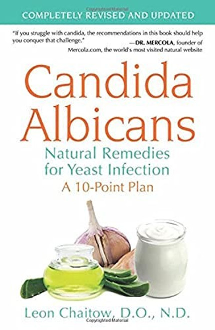 Candida Albicans: Natural Remedies for Yeast Infection front cover by Leon Chaitow, ISBN: 1620555816