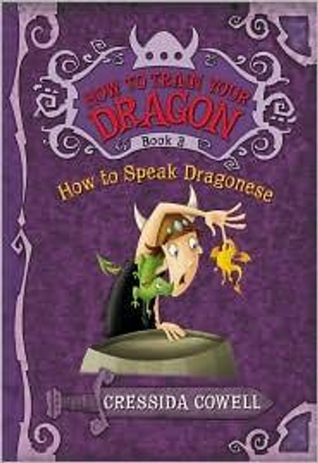 How to Speak Dragonese 3 How to Train Your Dragon front cover by Cressida Cowell, ISBN: 0316085294