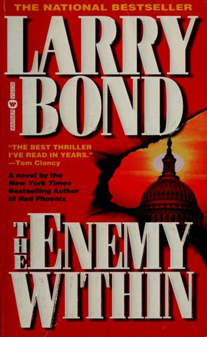 The Enemy Within front cover by Larry Bond, ISBN: 0446603856