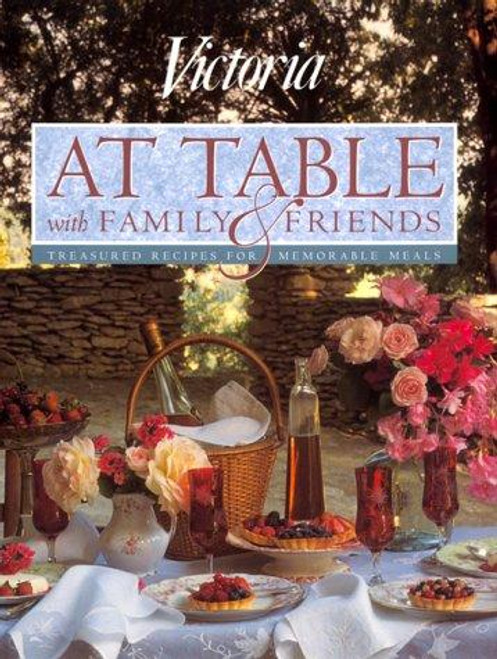 At Table with Family and Friends front cover by Victoria Magazine, ISBN: 0688116620