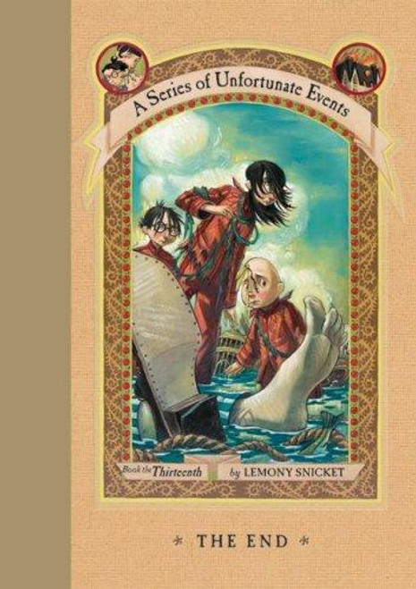 The End 13 Series of Unfortunate Events front cover by Lemony Snicket, ISBN: 0064410161