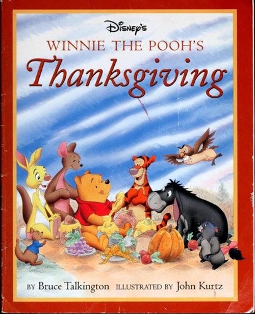 Winnie the Pooh's Thanksgiving front cover by Disney, Bruce Talkington, ISBN: 0786830530