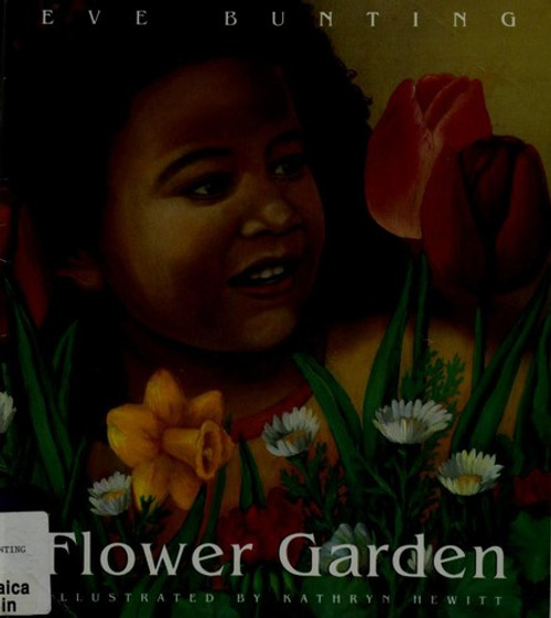 Flower Garden front cover by Eve Bunting, ISBN: 059099445x