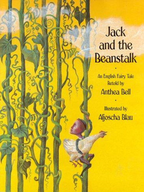 Jack and the Beanstalk front cover by Anthea Bell,A Bell,A Blau, ISBN: 0735813744