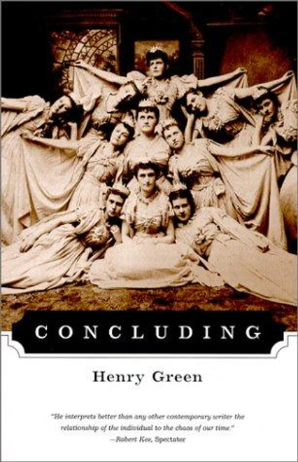 Concluding (British Literature) front cover by Henry Green, ISBN: 1564782530