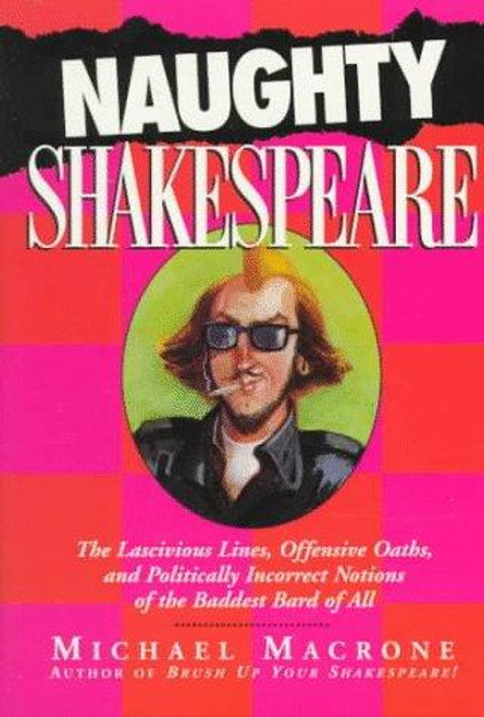 Naughty Shakespeare front cover by Michael Macrone, ISBN: 0836227573