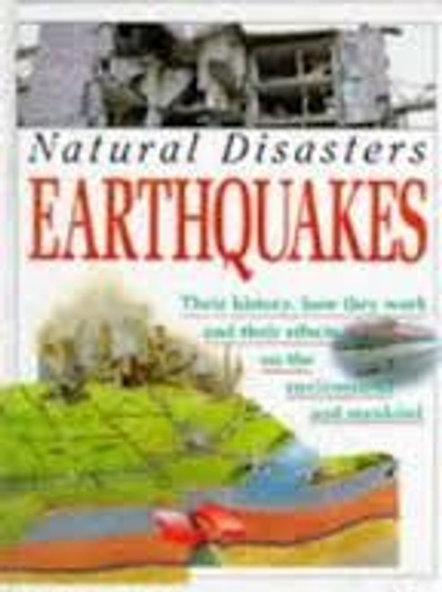 Earthquakes (Natural disasters) front cover by Jane Walker, ISBN: 1569240256