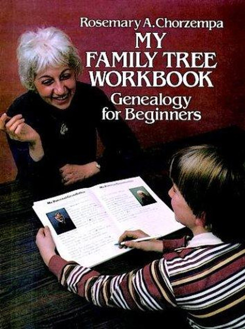 My Family Tree Workbook front cover by Rosemary Chorzempa, ISBN: 0486242293