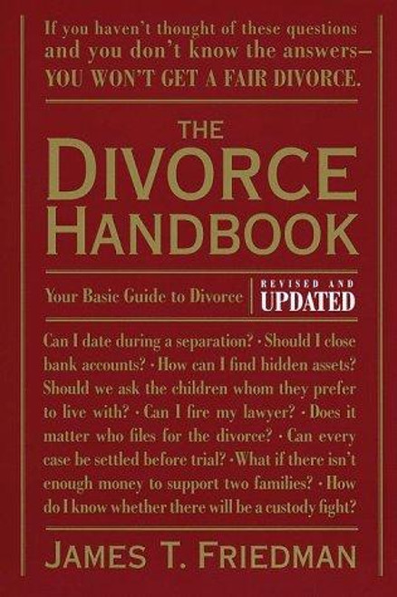 The Divorce Handbook: Your Basic Guide to Divorce (Revised and Updated) front cover by James T. Friedman, Pamela Painter, Enid Levinge Powell, ISBN: 0679771301