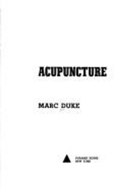 Acupuncture front cover by Marc Duke, ISBN: 0515093033