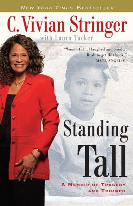 Standing Tall: A Memoir of Tragedy and Triumph front cover by C. Vivian Stringer,Laura Tucker, ISBN: 030740627X