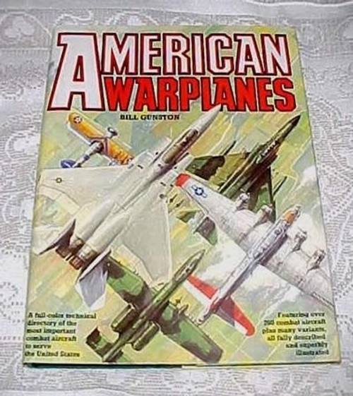 American Warplanes front cover by Bill Gunston, ISBN: 0517613514