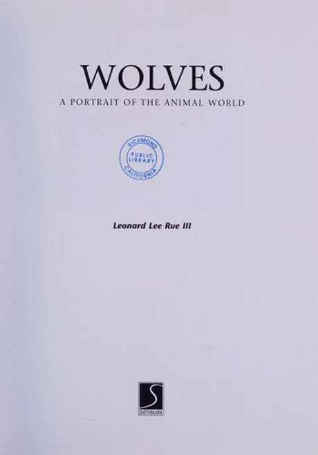 Wolves: A Portrait of the Animal World (Animals Series) front cover by Leonard Lee III Rue, ISBN: 0831709766