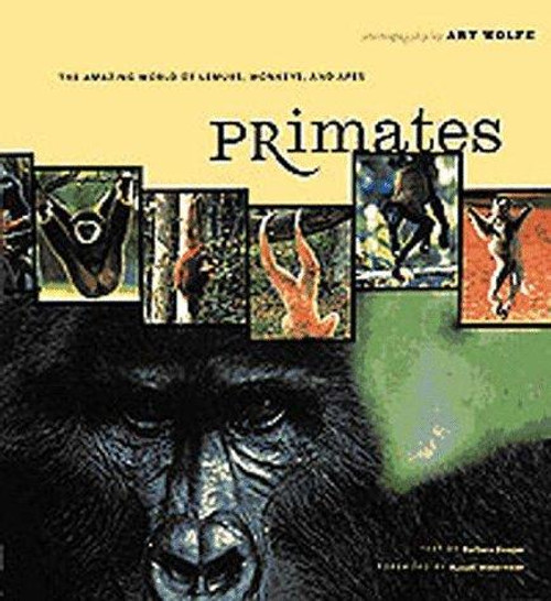 Primates: The Amazing World of Lemurs, Monkeys, and Apes front cover by Barbara Sleeper, ISBN: 0811814343