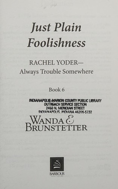 Just Plain Foolishness 6 Always Trouble Somewhere front cover by Wanda E. Brunstetter, ISBN: 1602601356