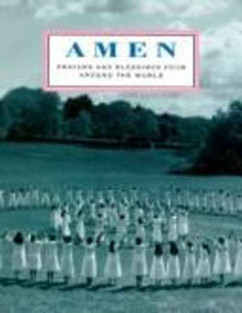 Amen: Prayers and Blessings from Around the World front cover by Emily Gwathmey, Suzanne Slesin, Stafford Cliff, ISBN: 067086045X