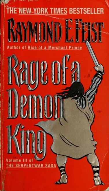 Rage of a Demon King 3 Serpentwar Saga front cover by Raymond E. Feist, ISBN: 0380720884