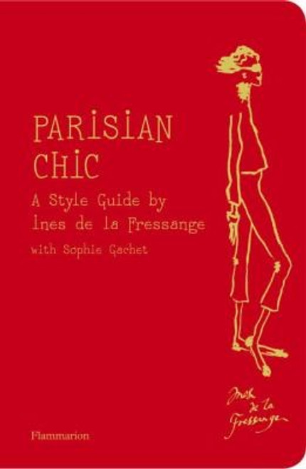 Parisian Chic (Langue anglaise) front cover by Ines de la Fressange, Sophie Gachet, ISBN: 2080200739