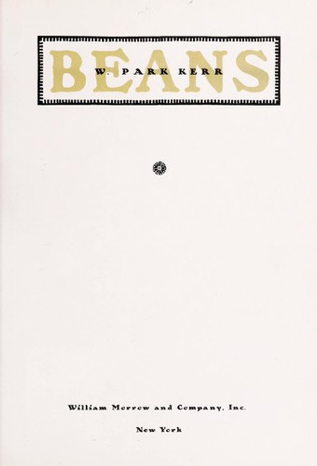 Beans front cover by W. Park Kerr, ISBN: 0688132537