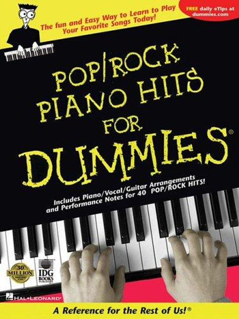 Pop/Rock Piano Hits for Dummies: A Reference for the Rest of Us! front cover by Hal Leonard Corp., ISBN: 142340775X