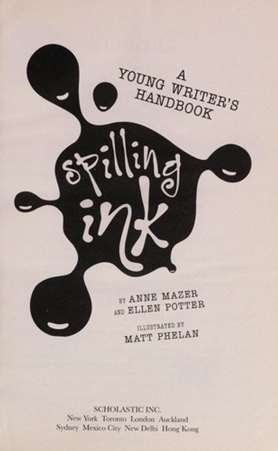 Spilling Ink: A Young Writer's Handbook front cover by Ellen Potter,Anne Mazer, ISBN: 0545340519