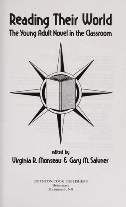 Reading Their World: The Young Adult Novel in the Classroom  front cover by Virginia Monseau, Gary Salvner, ISBN: 0867093064