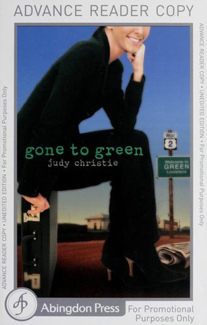 Gone to Green 1 front cover by Judy Christie, ISBN: 1426700245