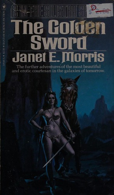 The Golden Sword (Silistra #2) front cover by Janet E. Morris, ISBN: 055314846x