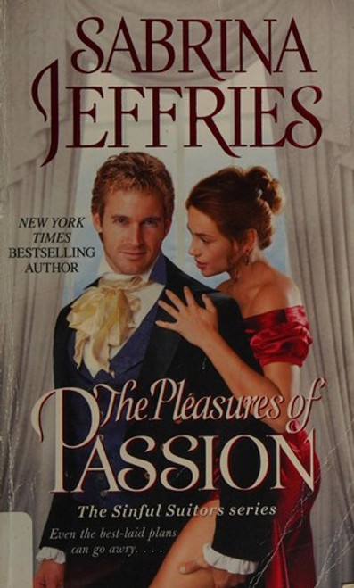 The Pleasures of Passion (The Sinful Suitors) front cover by Sabrina Jeffries, ISBN: 1501144464