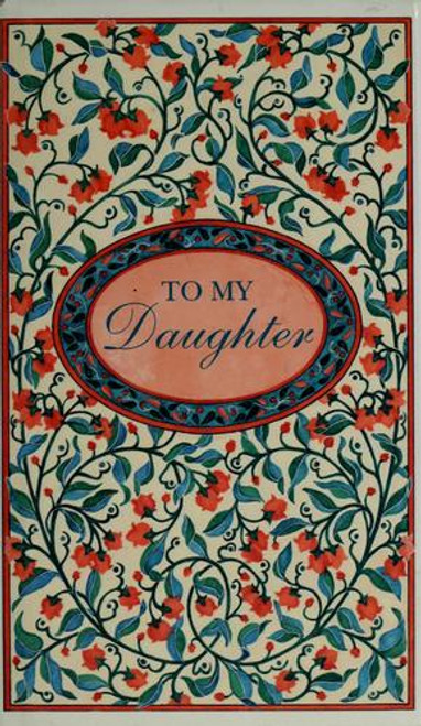 To My Daughter front cover by Lois Kaufman, ISBN: 0880885416
