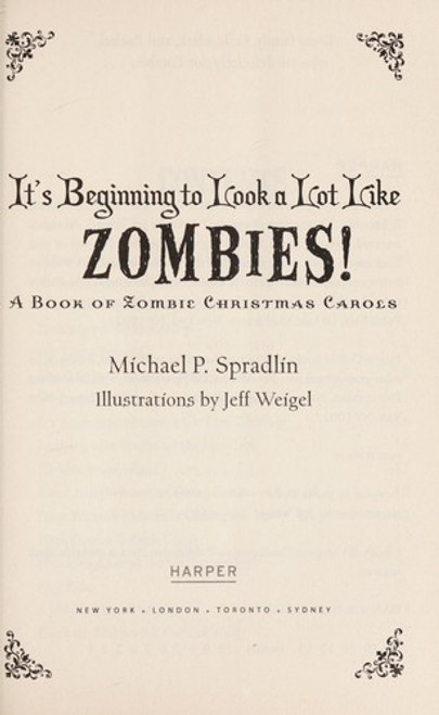 It's Beginning to Look a Lot Like Zombies: a Book of Zombie Christmas Carols front cover by Michael P. Spradlin, ISBN: 0061956430