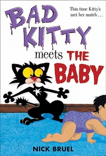 Bad Kitty Meets the Baby 4 Bad Kitty Chapter Book front cover by Nick Bruel, ISBN: 0545391083