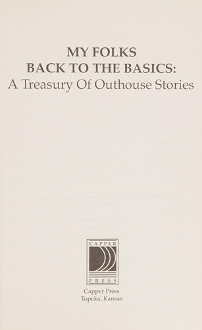 My Folks- Back to the Basics: A Treasury of Outhouse Stories front cover by Michael R. Webb, ISBN: 0941678415