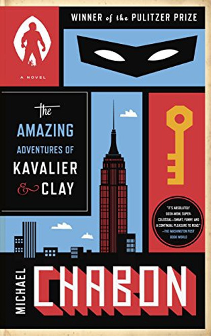 The Amazing Adventures of Kavalier & Clay front cover by Michael Chabon, ISBN: 0812983580