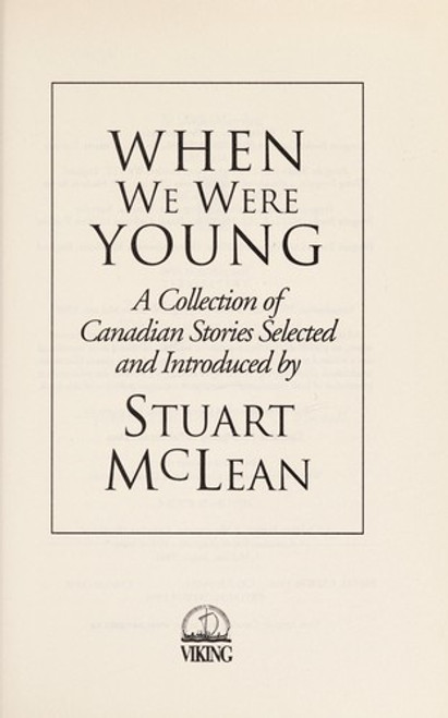 When We Were Young: A Collection of Canadian Stories front cover by Stuart McLean, ISBN: 0670873284