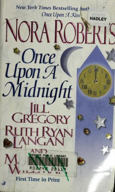 Once Upon a Midnight (Anthology) front cover by Nora  Roberts, Jill  Gregory, Ruth Ryan Langan, Marianne  Willman, ISBN: 0515136190