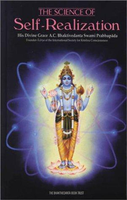 The Science of Self-Realization front cover by A. C. Bhaktivedanta Swami Prabhupada, ISBN: 0892131012