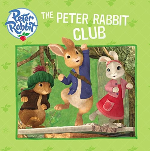 The Peter Rabbit Club (Peter Rabbit Animation) front cover by Warne, ISBN: 0141353198