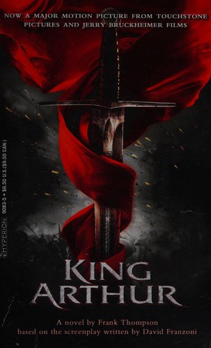 King Arthur front cover by Frank Thompson, ISBN: 0786890835